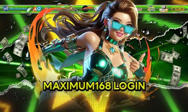 MAXIMUM168 LOGIN feature image